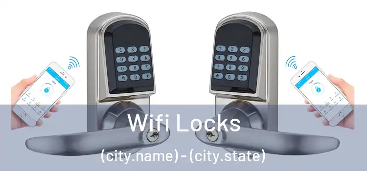  Wifi Locks (city.name) - (city.state)